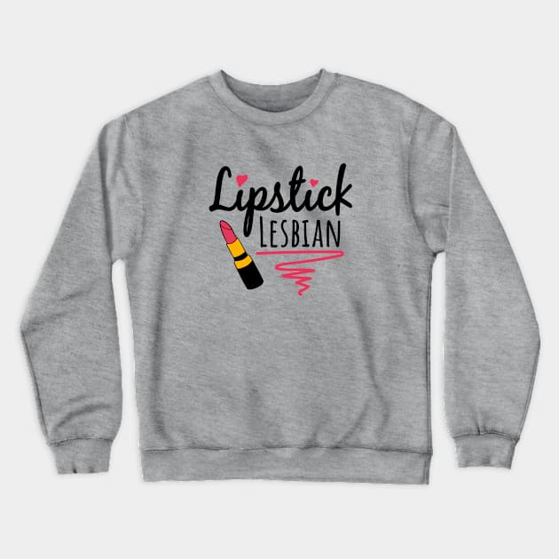 Lipstick Lesbian Crewneck Sweatshirt by galpalpride